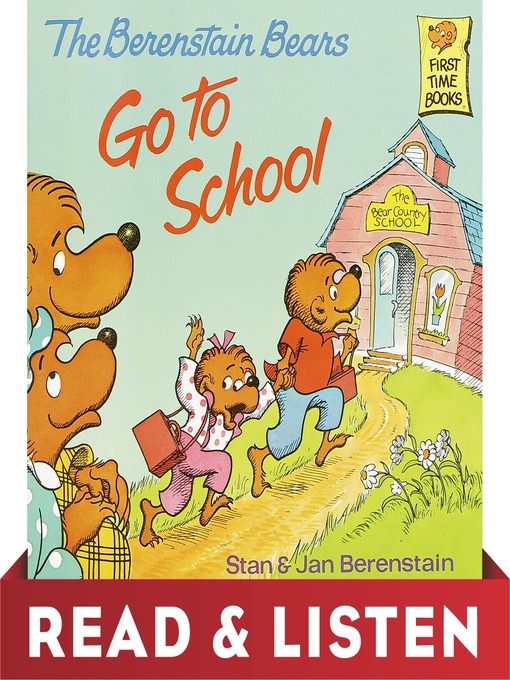 Title details for The Berenstain Bears Go to School by Stan Berenstain - Available